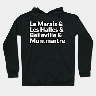 Paris neighborhoods Hoodie